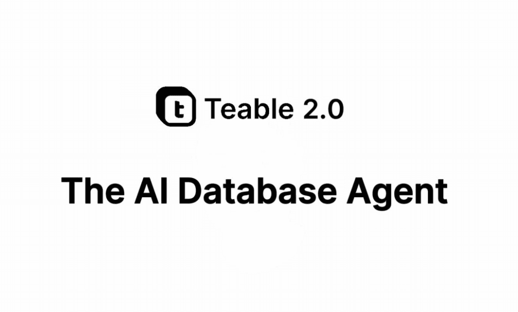 Teable 2.0: AI 数据库代理