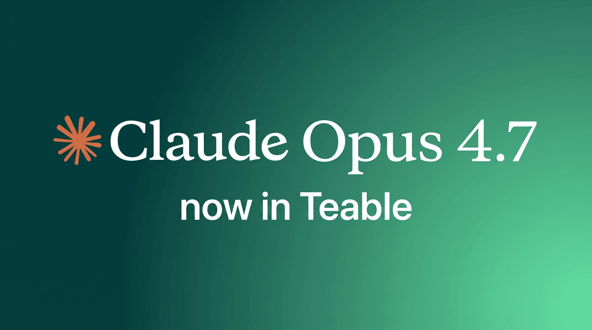 Claude Opus 4.7 现已接入 Teable